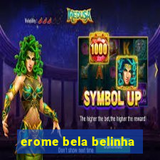 erome bela belinha